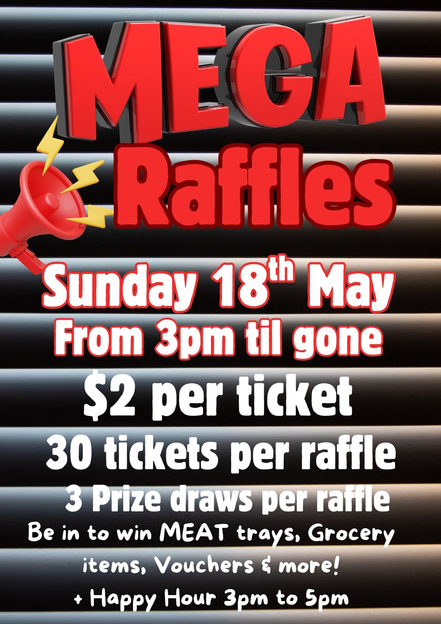 Mega Raffles Sun 18th May